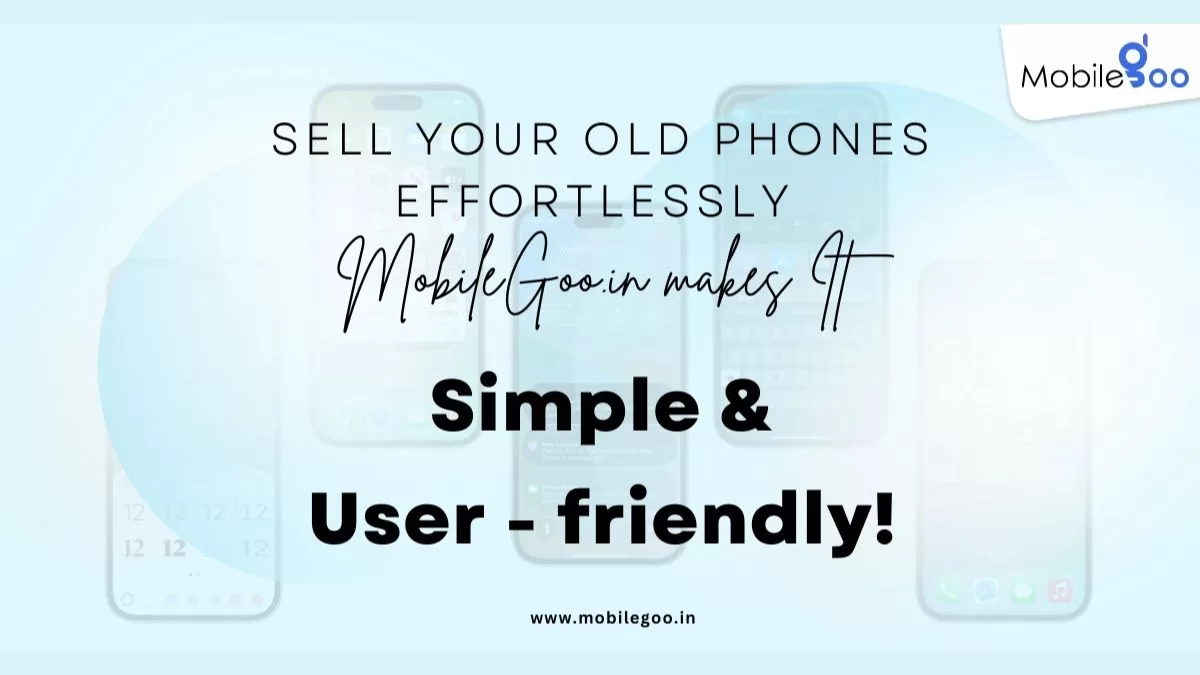 Unlocking Convenience and Value with Mobilegoo.in: Selling Old Phones Hassle-free