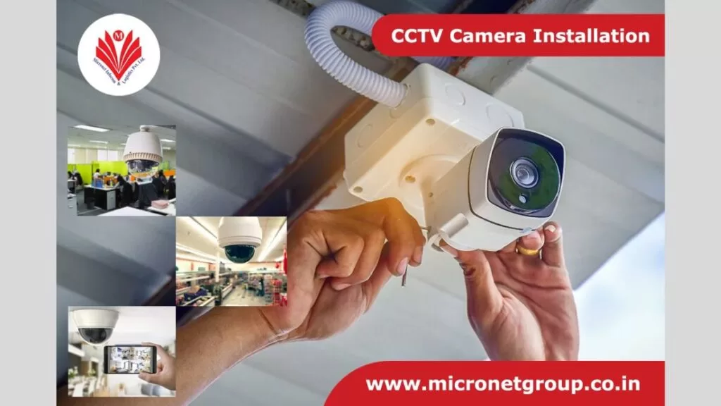 MicroNet Group Unveils AdvAdvancedanced CCTV Cameras for Unmatched Security in Delhi