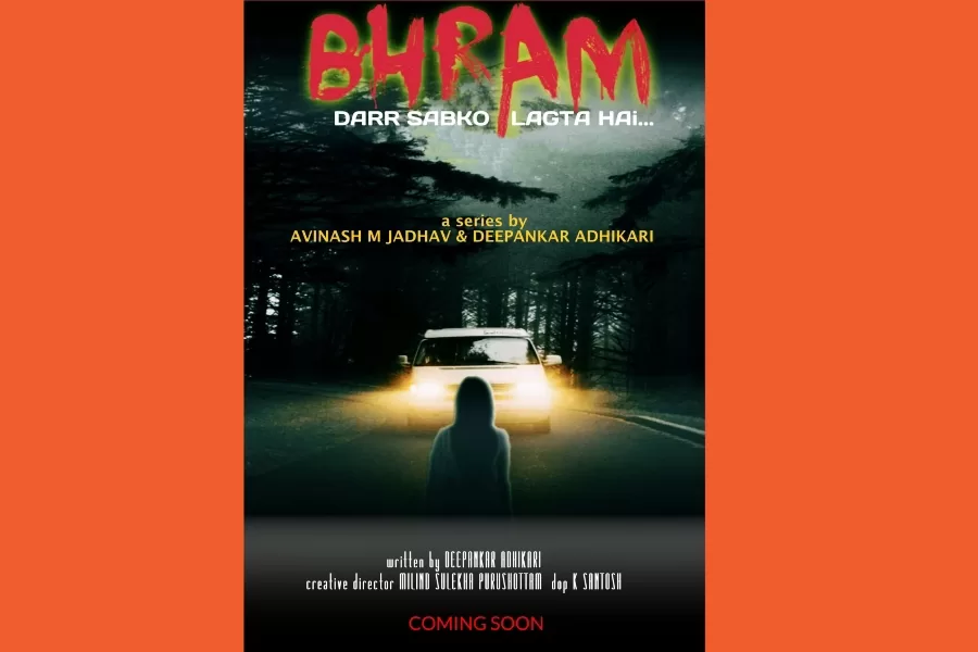 ‘BHRAM’ Bollywood’s Thrilling Web Series : Avinash M. Jadhav and Milind Sulekha Purushottam Join Hands to Produce Exciting New Bollywood Web Series “BHRAM”