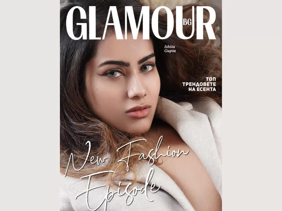 Actress, Model and Designer Ishita Gupta Becomes the First Indian Celebrity To Grace The Glamour Magazine BG
