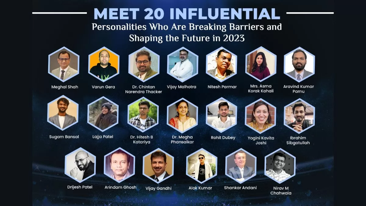Meet 20 Influential Personalities Who Are Breaking Barriers and Shaping the Future in 2023