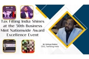 Tax Filling India Shines at the 50th Business Mint Nationwide Award Excellence Event