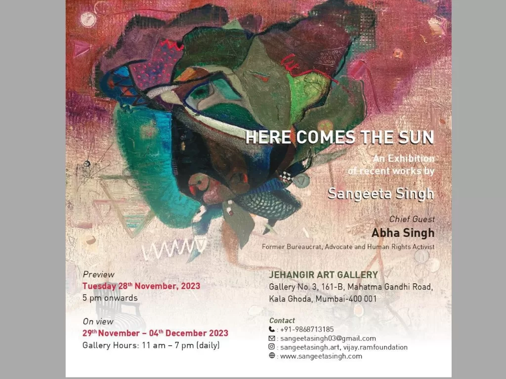 Solo Art Exhibition by Artist Sangeeta Singh ” Here Comes The Sun” at Jehangir Art Gallery