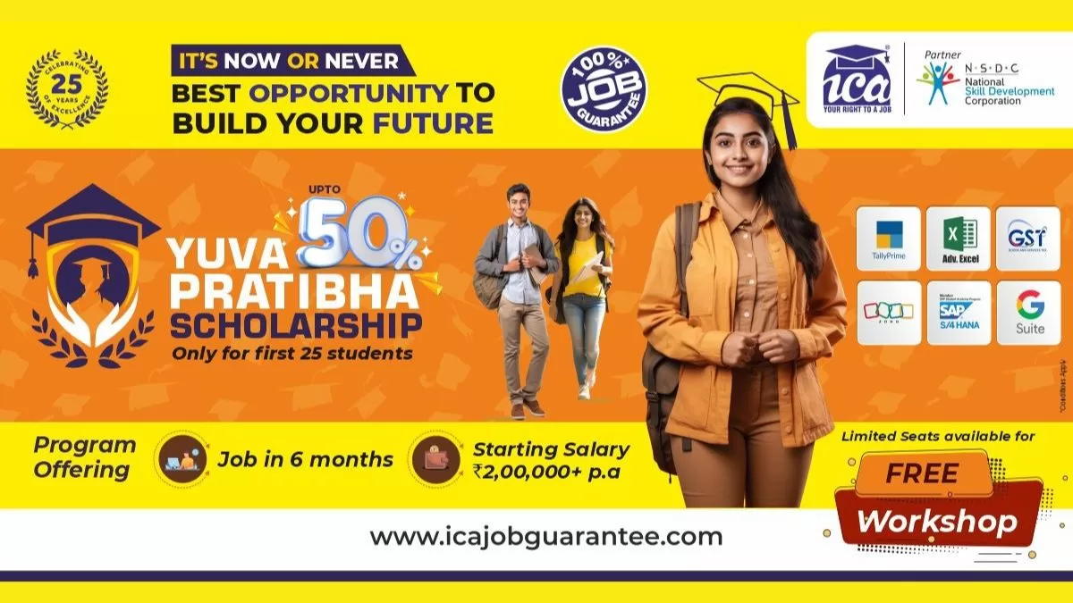 Empowering Dreams: ICA Edu Skills Unveils Yuva Prativa Scholarship 2023 – Up to 50% off on Courses with Job Guarantee