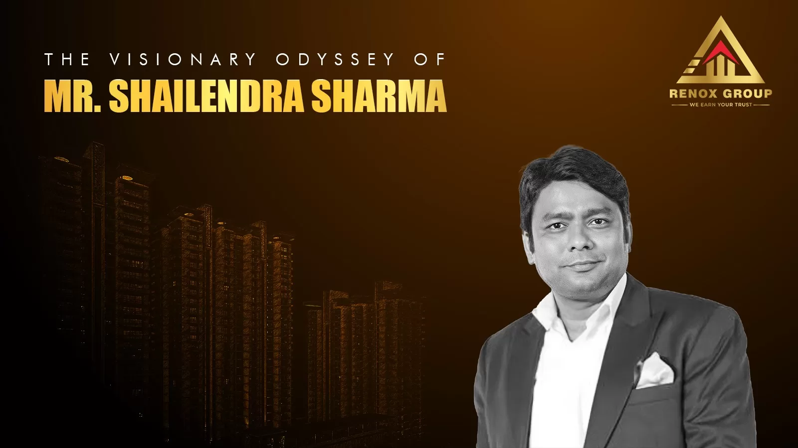 Renox Residences: A New Dawn in Luxury Living – Shailendra Sharma’s Vision Unveiled