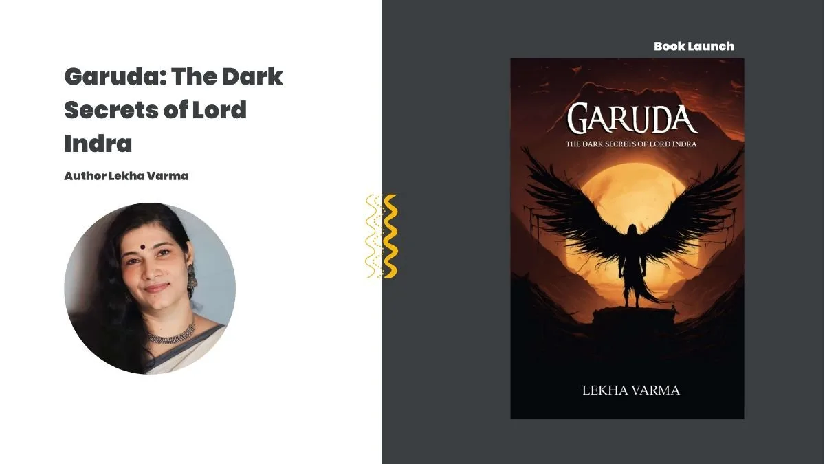 Enthralling Tale of Mythical Proportions Unveiled in “Garuda: The Dark Secrets of Lord Indra” by Lekha Varma