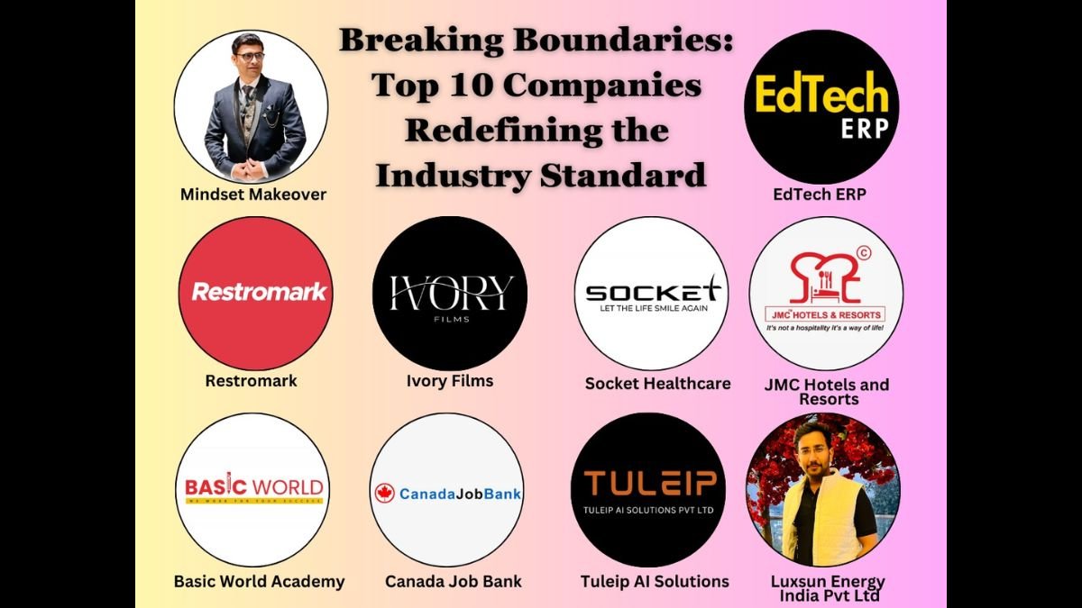 Breaking Boundaries: Top 10 Companies Redefining the Industry Standard