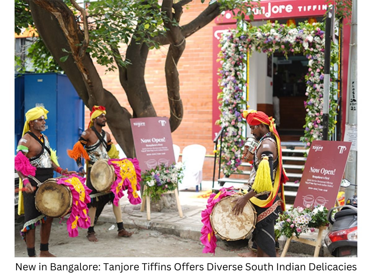 Introducing Tanjore Tiffins: Bangalore’s Latest QSR Offering Vegetarian and Non-Vegetarian South Indian Cuisine Opens in Indiranagar