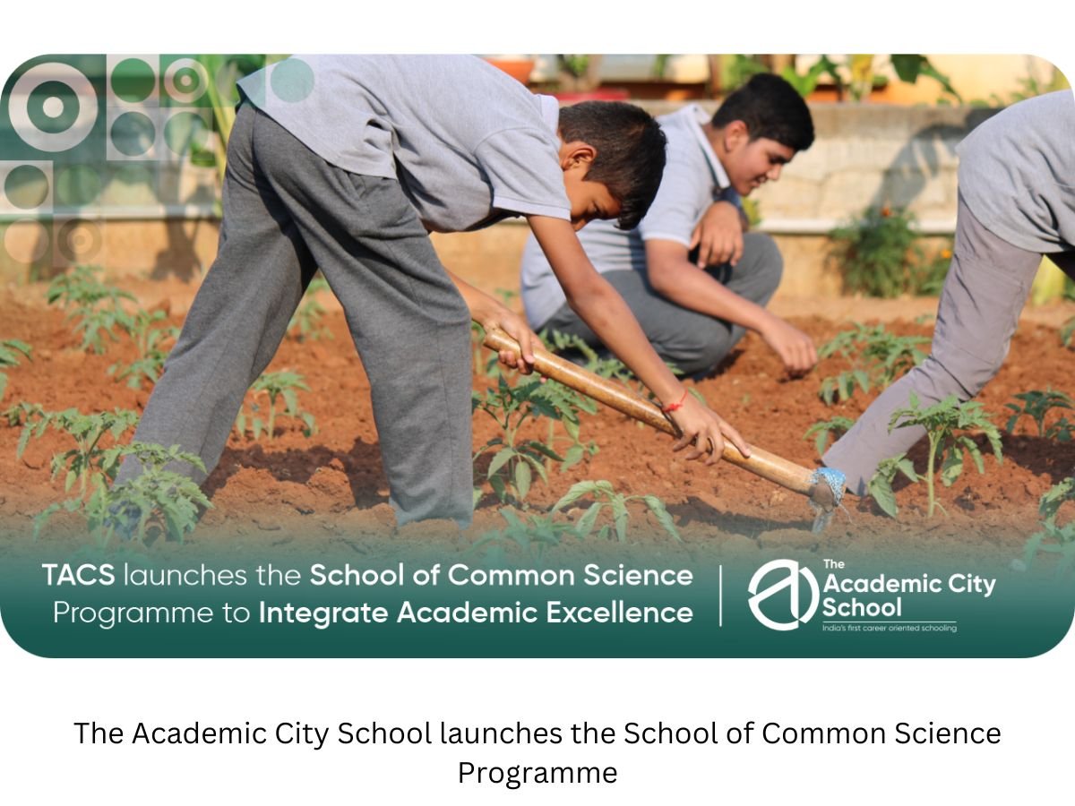 The Academic City School launches the School of Common Science Programme to Integrate Academic Excellence with Practical Life Skills
