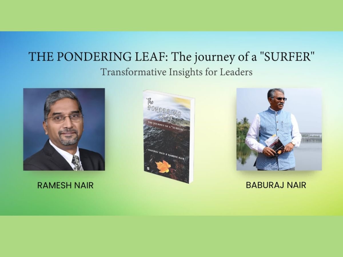 Transforming Leadership: Lessons from ‘The Pondering Leaf’ by Baburaj Nair and Ramesh Nair