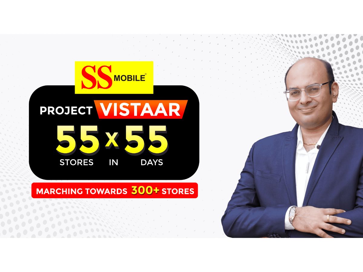 SS Mobile Launches Ambitious Expansion: Project Vistaar Plans to open 55 Stores in 55 Days