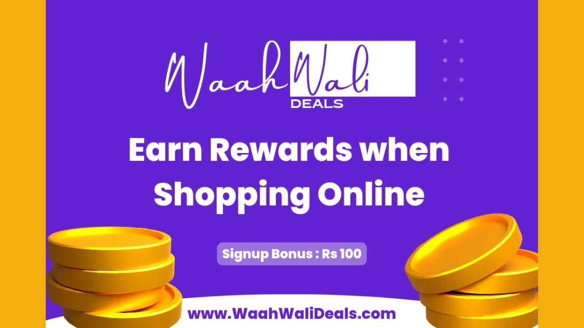 WaahWaliDeals.com: Revolutionizing Online Shopping with Unbeatable Cashback and Exclusive Deals