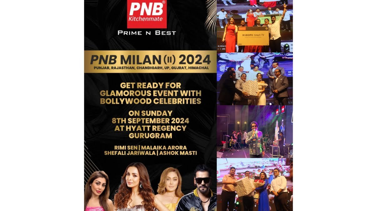 PNB Kitchenmate Hosts Spectacular “Milan 2” Event in Delhi with Star-Studded Performances