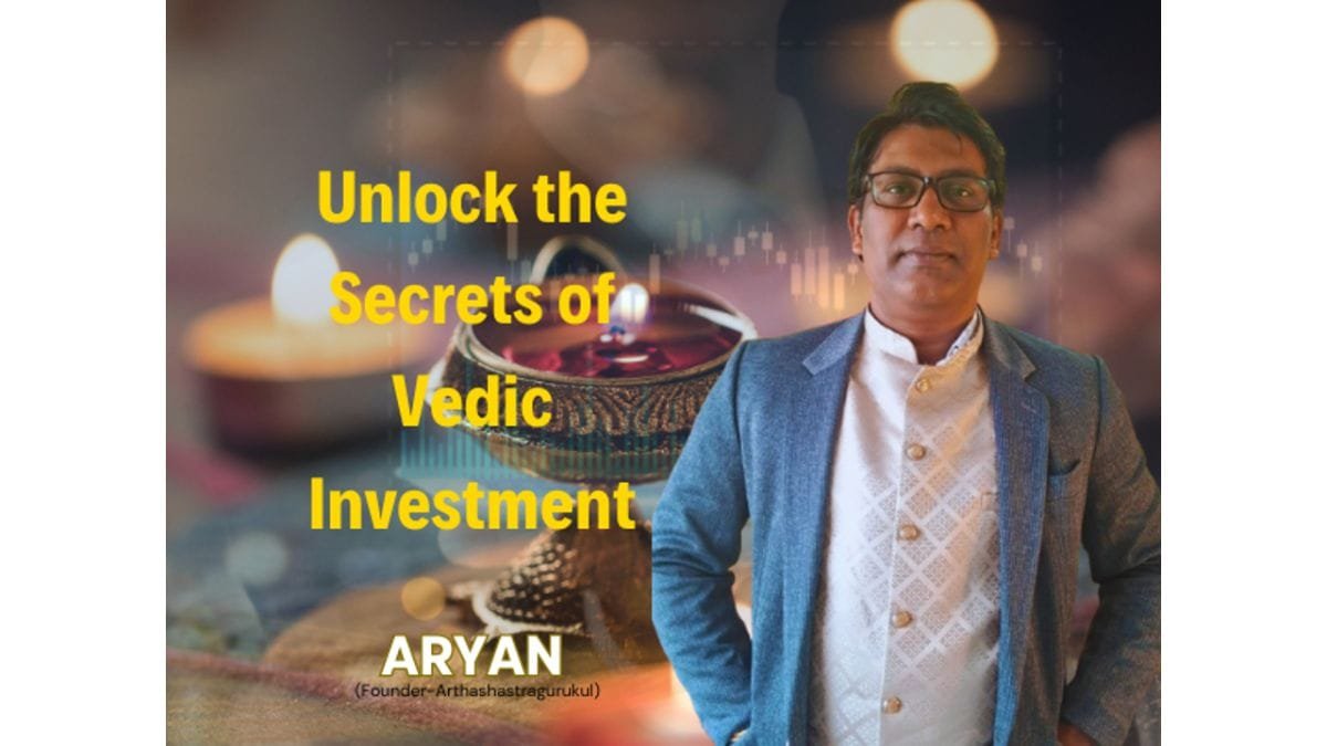 Unlocking the Secrets of Vedic Investment-Personal Guidance from Aryan – Arthashastra Gurukul