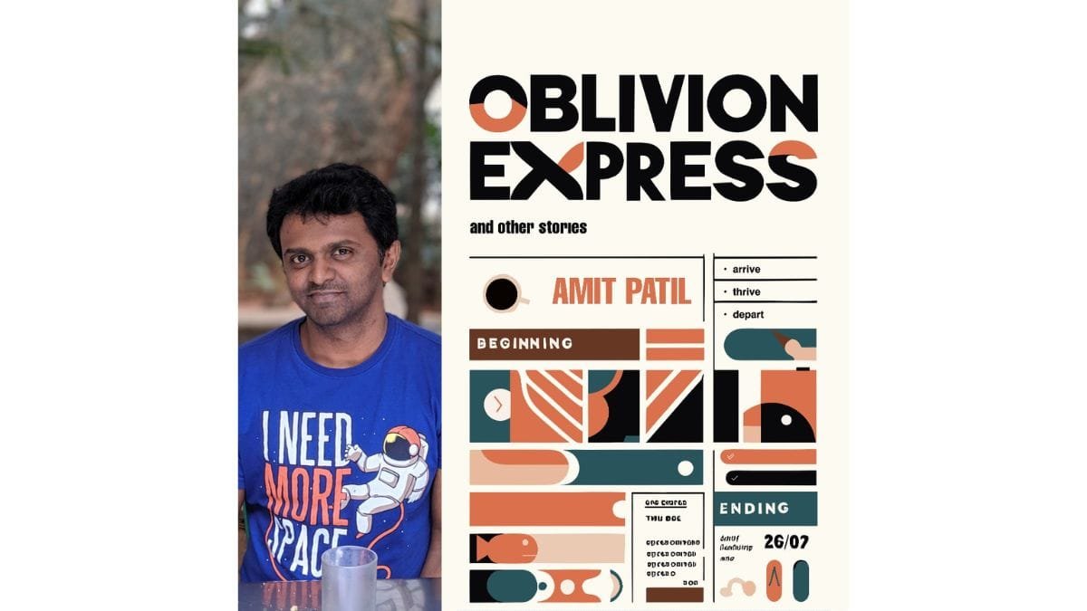 A Journey Through Life’s Stories: Amit Patil’s “Oblivion Express and Other Stories”