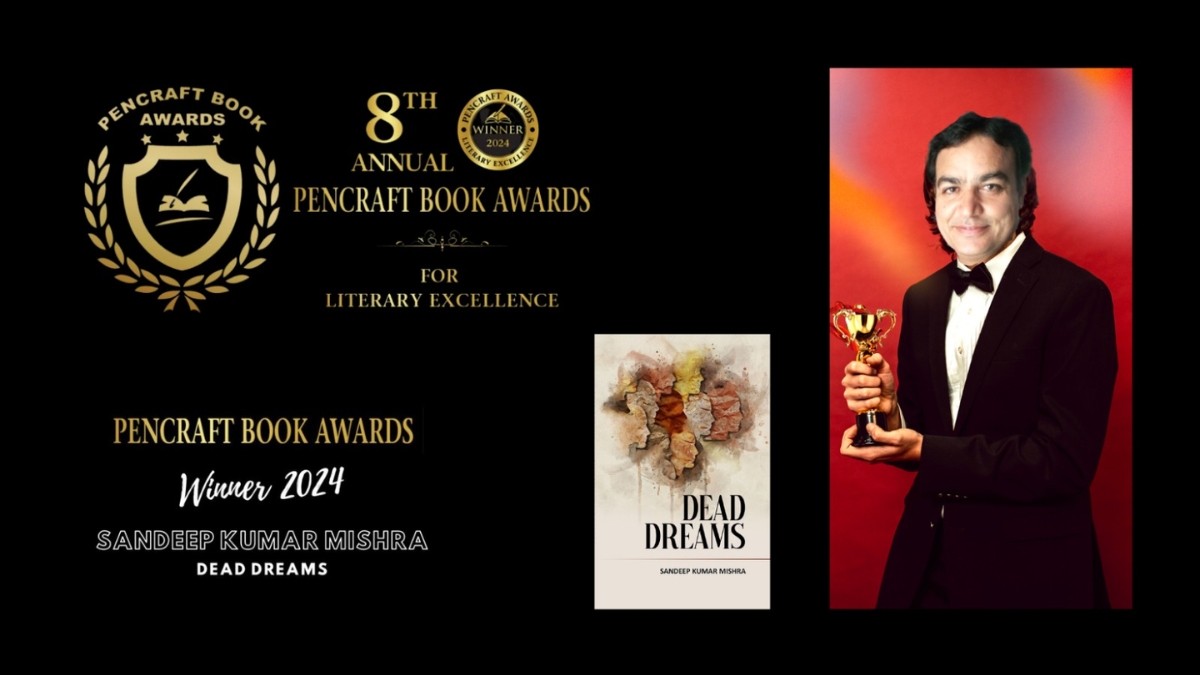 Sandeep Kumar Mishra’s Dead Dreams Wins Prestigious 8th Annual PenCraft Book Award in USA