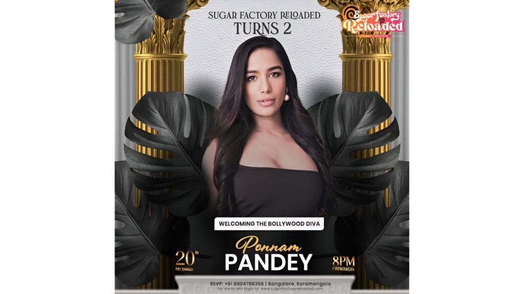 Poonam Pandey Makes Her Club Debut in Bangalore at Sugar Factory Reloaded’s 2nd Anniversary