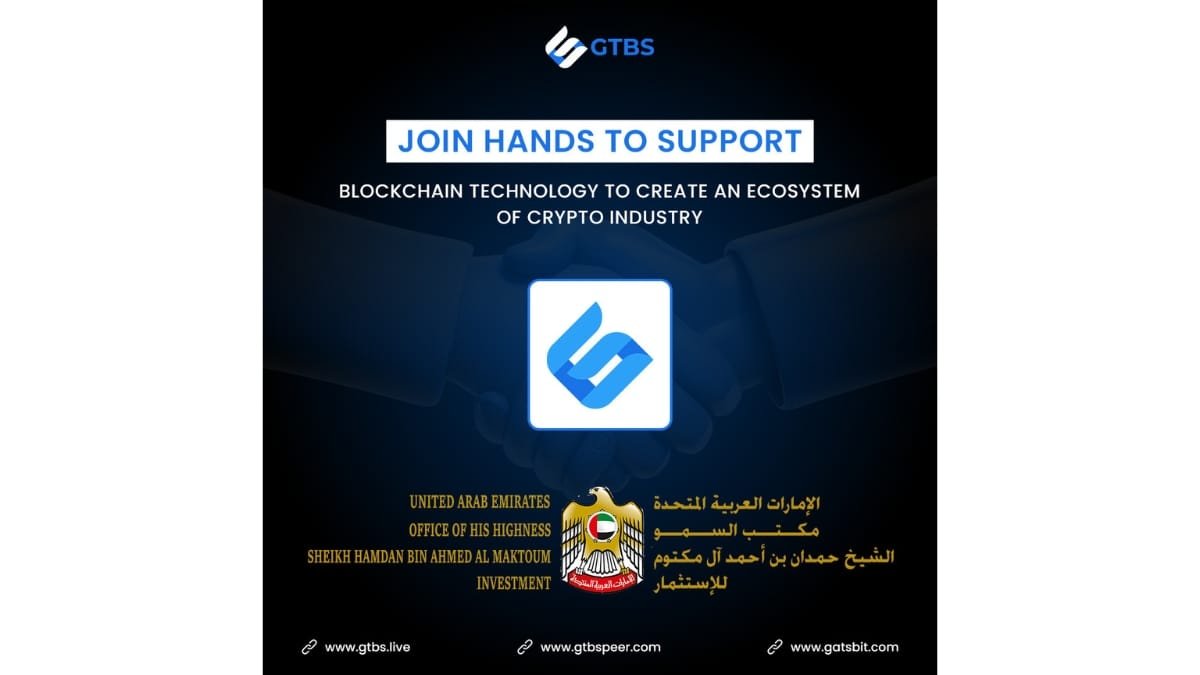 Dubai’s Private Office of Sheikh Hamdan bin Ahmed Al Maktoum Invests in Gatsbit (GTBS) Blockchain