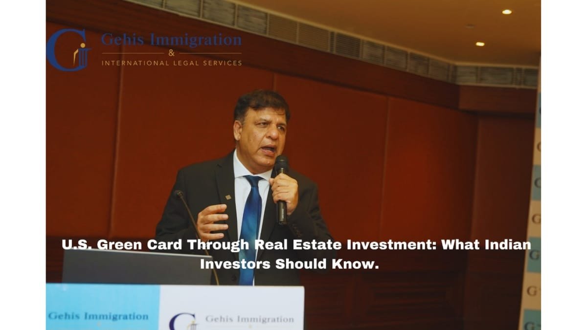 U.S. Green Card Through Real Estate Investment: What Indian Investors Should Know