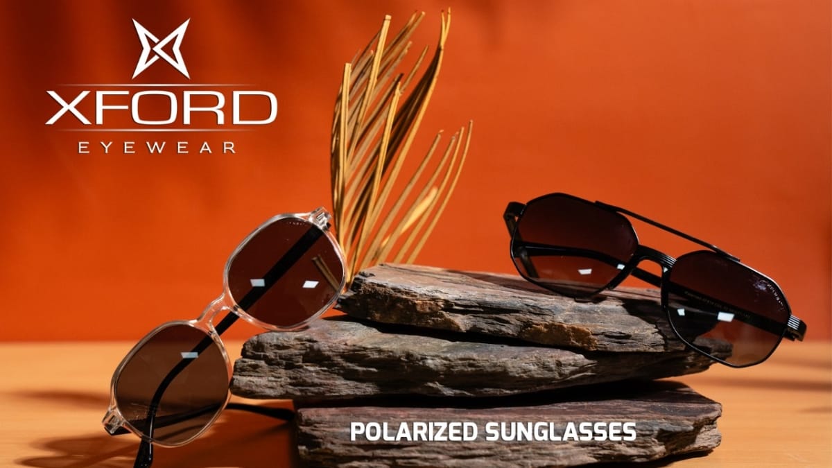 Not Just Fashion: XFord’s New Polarized Sunglasses Blend Style with Superior Eye Protection