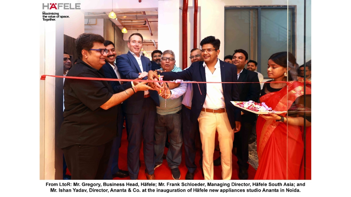 Hafele Expands North India Presence with the Launch of Its New Appliances Studio – Ananta in Noida