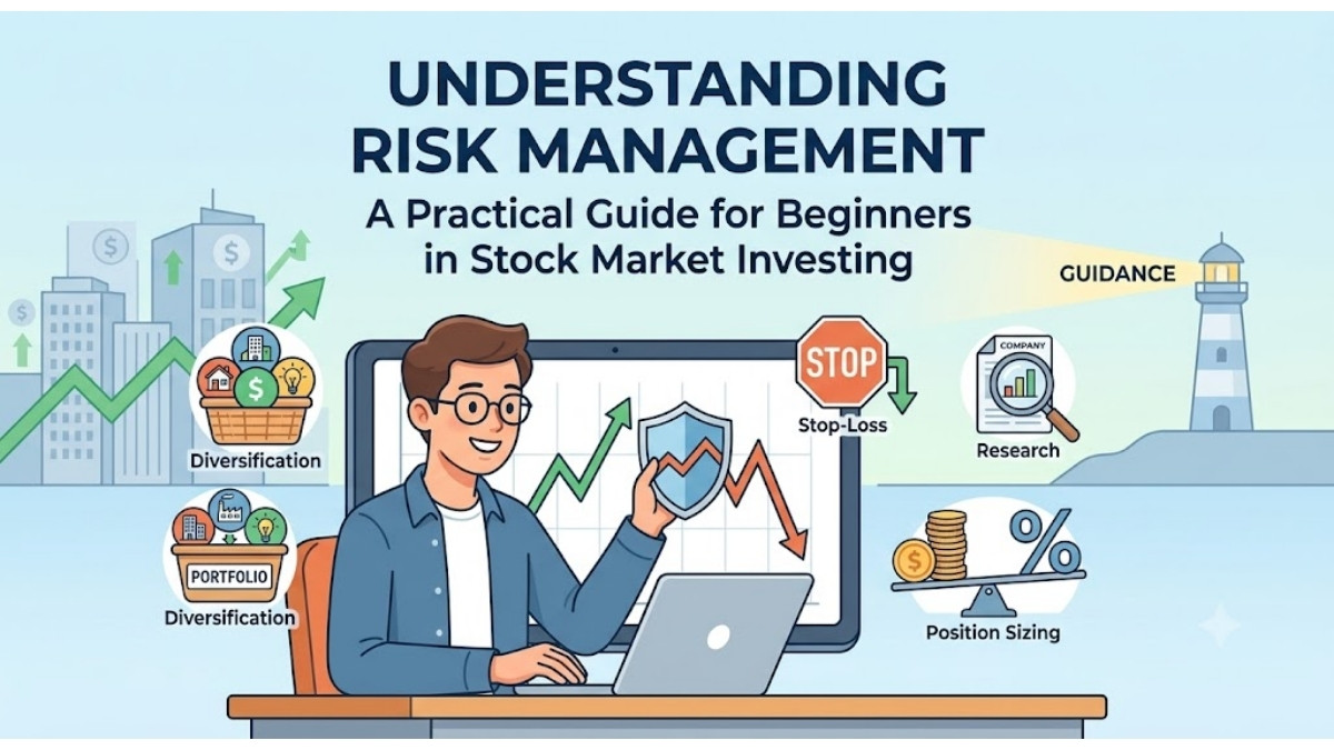 Understanding Risk Management in Stock Market Investing: A Practical Guide for Beginners - Up18 News